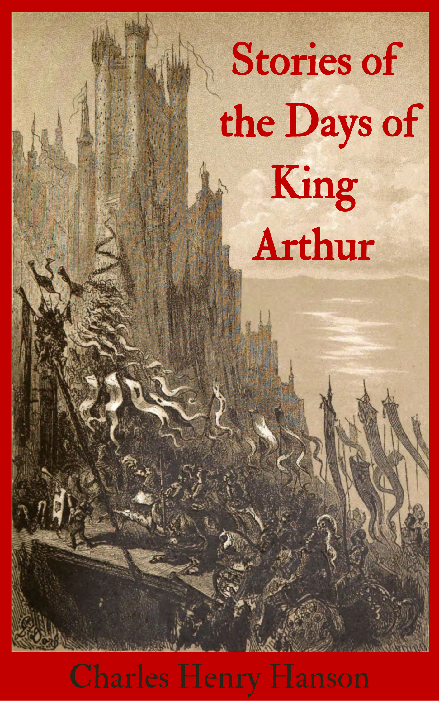 Title details for Stories of the Days of King Arthur by Charles Henry Hanson - Available